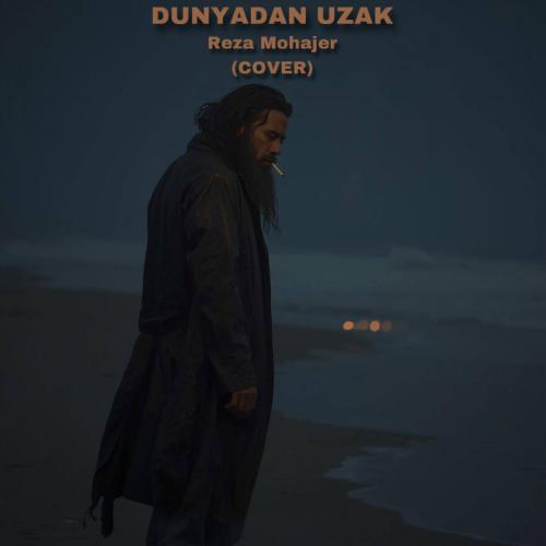 رضا مهاجر دونیادان اوزاک